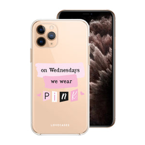 On Wednesdays We Wear Pink Phone Case
