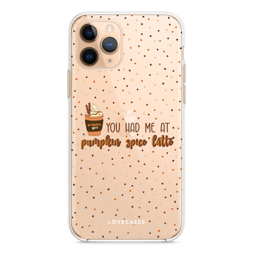 
            
                Load image into Gallery viewer, You Had Me At Pumpkin Spice Latte Phone Case
            
        